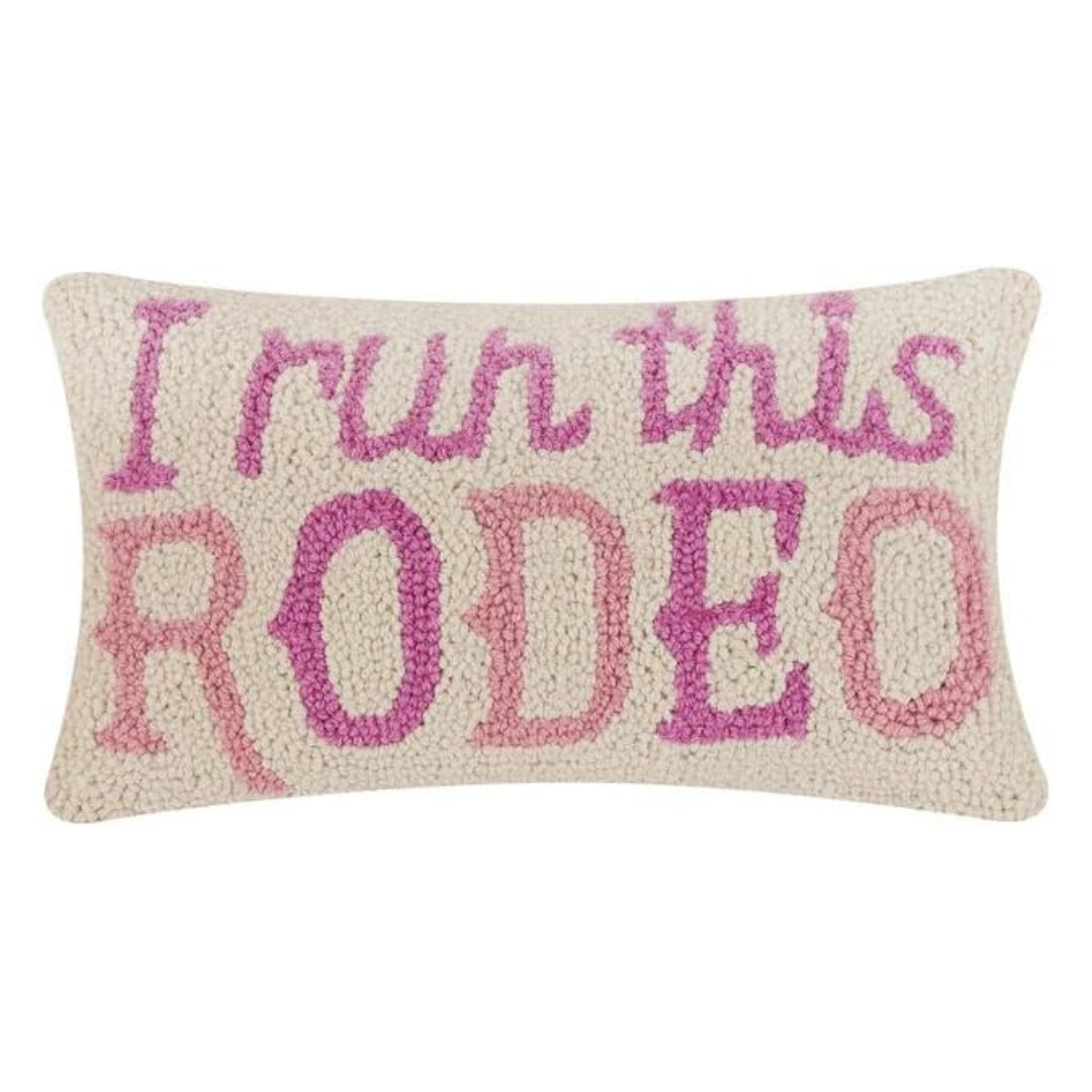 Peking Handicraft I Run This Rodeo Hook Pillow 16x9 inches